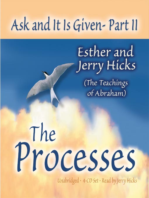 Title details for Ask and It Is Given, Part II by Esther Hicks - Available